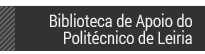 Rede de Biblioteca de apoio do Politécnico de Leiria